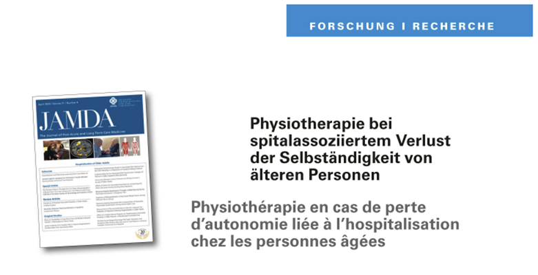 Physiotherapie bei spitalassoziiertem Verlust der Selbständigkeit von
älteren Personen